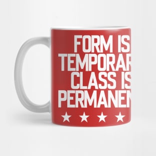 class is permanent Mug